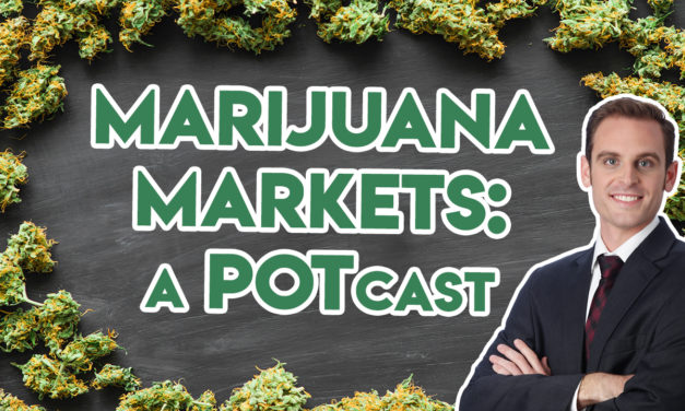 Planas: Marijuana Markets: A POTcast, Thursday, Aug. 29