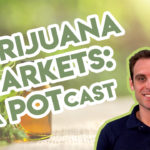 Marijuana Markets, A POTcast: Better Buy? Canopy vs. Aurora