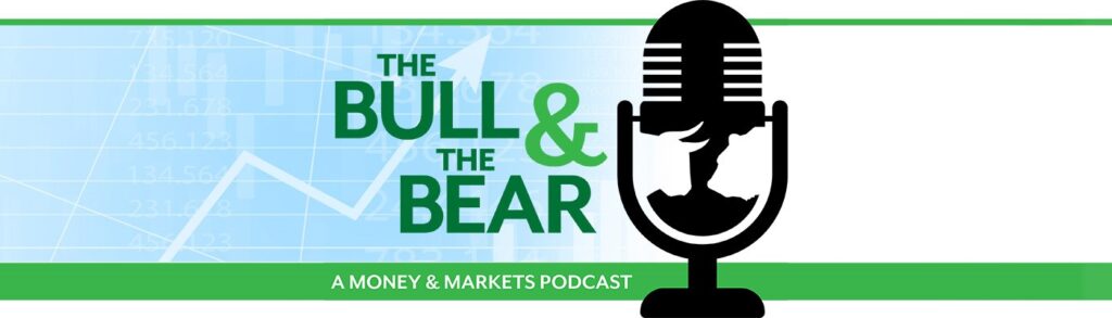 The Bull & The Bear podcast SPAC emotional investing