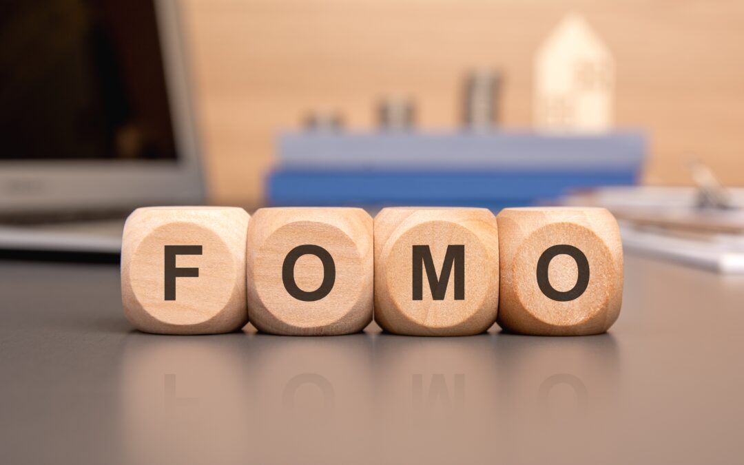 Did Someone Say FOMO?