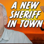 There’s A New Sheriff in Town